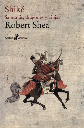 Stock image for Shik . Samurais, Dragones y Zinjas for sale by Hamelyn