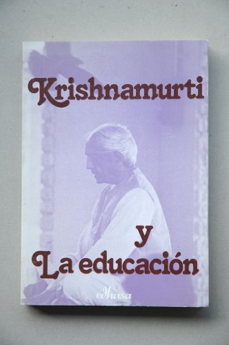 Imagen de archivo de Krishnamurti y la educacin a la venta por Librera Prez Galds