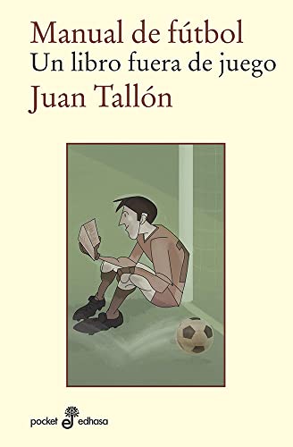 9788435019972: Manual de ftbol: Un libro fuera de juego (Spanish Edition)