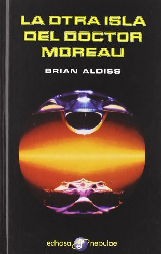 La otra isla del doctor Moreau (9788435020770) by Aldiss, Brian