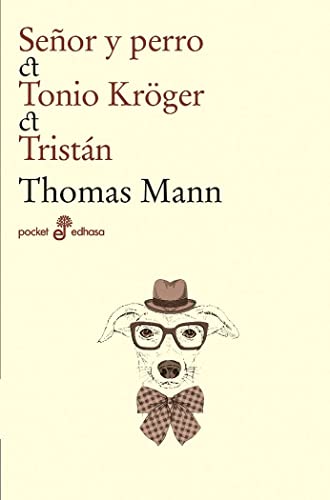 9788435021531: Seor y perro, Tonio Krger, Tristan: 91 (Pocket Edhasa)