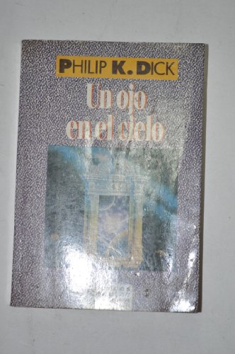 Imagen de archivo de Un Ojo En El Cielo (Spanish Edition) a la venta por Iridium_Books