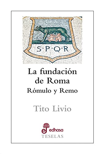 Stock image for LA FUNDACION DE ROMA. ROMULO Y REMO for sale by KALAMO LIBROS, S.L.