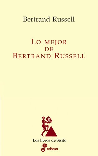 Imagen de archivo de Lo Mejor De Bertrand Russell (los Libros De Ssifo) a la venta por RecicLibros