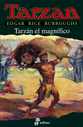 Tarzán el magnífico - Rice Burroughs, Edgar