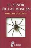 SEÑOR DE LAS MOSCAS, EL (Spanish Edition) de WILLIAM, GOLDING