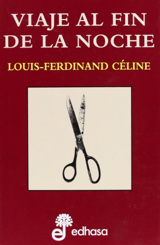 Viaje al fin de la noche (9788435033282) by Louis-Ferdinand CÃ©line