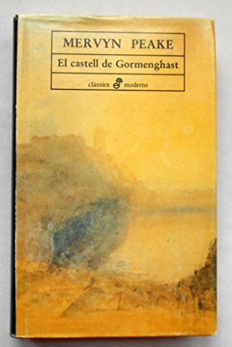Stock image for EL CASTELL DE GORMENGHAST for sale by Zilis Select Books