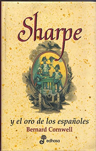 9788435035002: 2 SHARPE Y EL ORO DE LOS ESPA?OLES