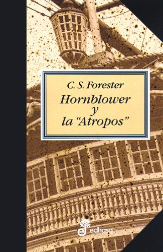 9788435035132: 4. Hornblower y la Athropos