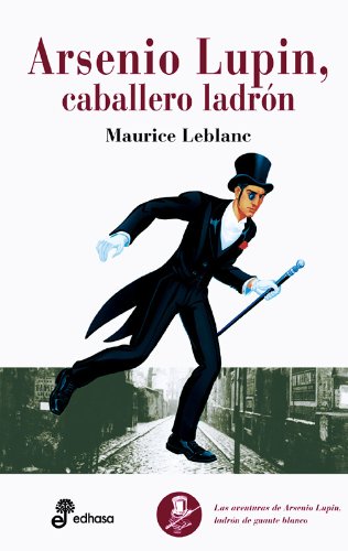 Arsenio Lupin, caballero ladrón da Maurice Leblanc: Muy Bueno / Very Good  (2005)