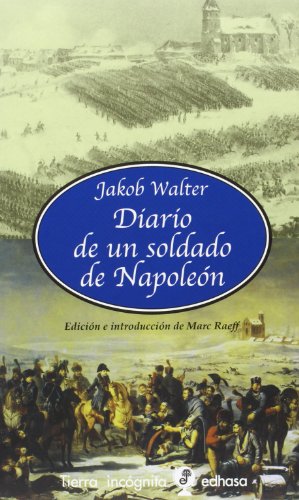 9788435039956: Diario de un soldado de Napolen (Tierra Incgnita)