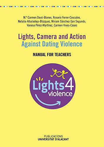 9788435060424: Lights, Camera and Action. Against Dating Violence.: Manual for teachers (Materiales docentes)