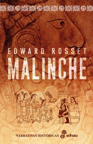 9788435060608: Malinche (Narrativas Histricas)
