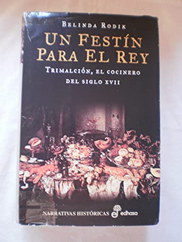 Imagen de archivo de Un Festn para el Rey a la venta por Zilis Select Books