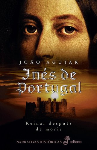 9788435061247: In s de Portugal (Narrativas Histricas)