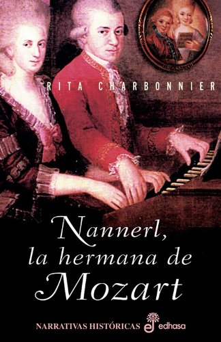 Stock image for Nannerl, la Hermana de Mozart for sale by Hamelyn