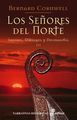 9788435061476: 3. Los seores del norte (Narrativas Histricas)