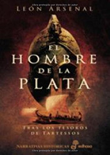 Stock image for El hombre de la plata (Narrativas Histricas) for sale by medimops