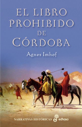 Beispielbild fr El libro prohibido de Crdoba (Narrativas Histricas) zum Verkauf von medimops