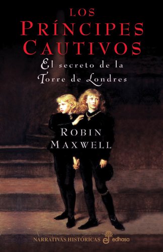 Los prÂ¡ncipes cautivos (9788435061612) by Maxwell, Robin