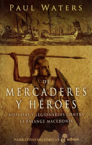 Beispielbild fr De Mercaderes y Heroes zum Verkauf von Hamelyn