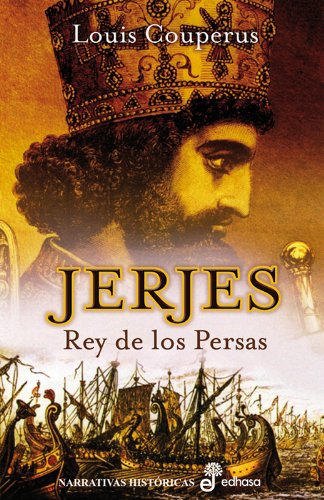 Beispielbild fr Jerjes, rey de los Persas (Narrativas Histricas) zum Verkauf von medimops
