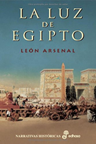 9788435061940: La luz de Egipto (Narrativas Histricas)
