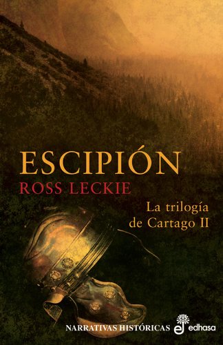 Stock image for ESCIPI?N. La trilog?a de Cartago II for sale by Reuseabook