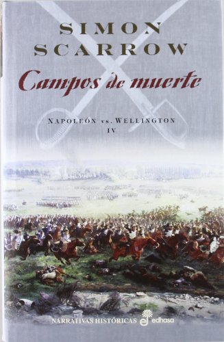 9788435062381: 4. Campos de muerte (Narrativas Histricas)