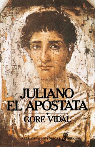 Imagen de archivo de JULIANO EL APOSTATA a la venta por KALAMO LIBROS, S.L.