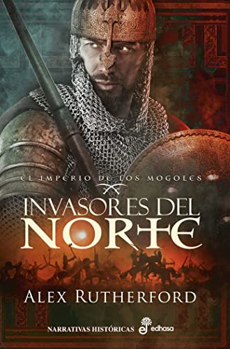 9788435063524: Invasores del norte: El imperio de los mogoles (Narrativas Históricas)