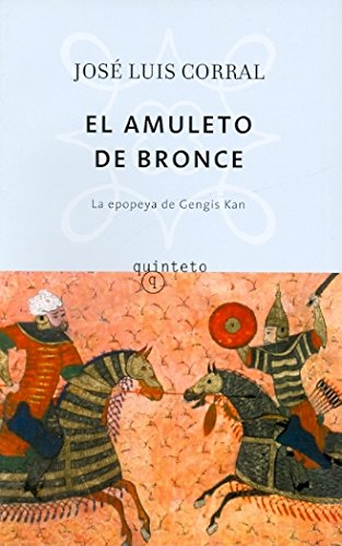 EL AMULETO DE BRONCE : La Epopeya De Gengis Kan