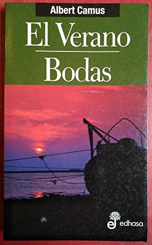 Verano, El - Bodas (Spanish Edition) (9788435099769) by Albert Camus