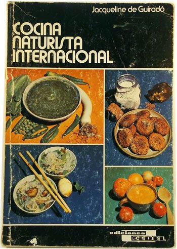 Imagen de archivo de Cocina naturista internacional a la venta por LibroUsado | TikBooks