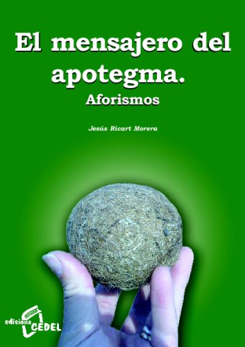 Imagen de archivo de El Mesajero Del Apotegma (Spanish Edition) a la venta por Iridium_Books