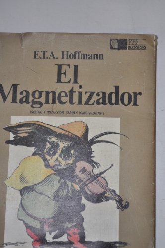 Beispielbild fr El magnetizador zum Verkauf von Librera Prez Galds