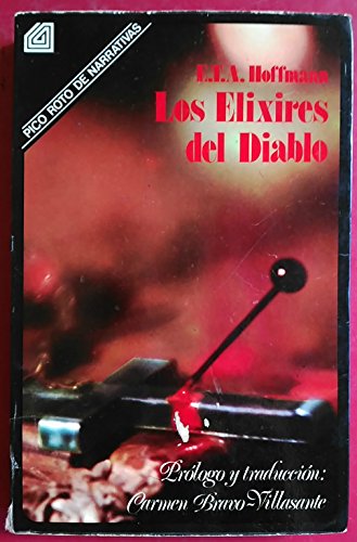 Los Elixires Del Diablo - Ernst T.A. Hoffmann