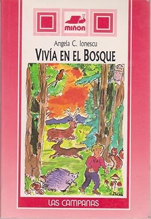 Beispielbild fr Vivia En El Bosque. zum Verkauf von RecicLibros