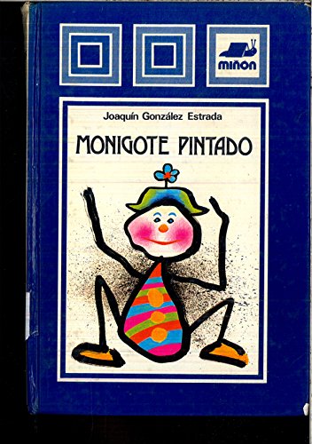 Imagen de archivo de MONIGOTE PINTADO a la venta por LibroUsado CA