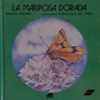 Stock image for La mariposa dorada for sale by LibroUsado | TikBooks