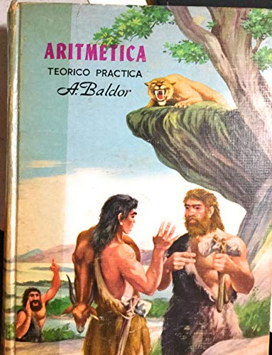Imagen de archivo de Aritmetica: Teorico-Practica, Con 7008 Ejercicios Y Problemas (Spanish Edition) a la venta por Iridium_Books