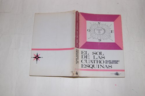 Beispielbild fr El Sol de las Cuatro Esquinas zum Verkauf von Hamelyn