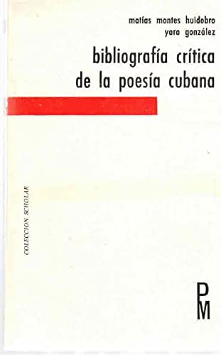 Imagen de archivo de Bibliografia Critica de la Poesia Cubana (Exilio 1959-1971) a la venta por Design Books