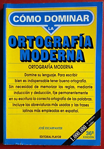 Stock image for Ortografia moderna,como dominar for sale by medimops