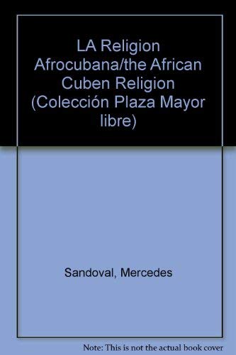 9788435901239: Religion afrocubana, la (Coleccin Plaza Mayor libre)