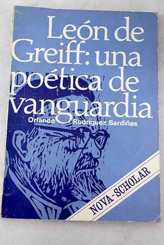 Imagen de archivo de Una poetica de vanguardia Orlando Rodrguez Sardias. a la venta por Librera y Editorial Renacimiento, S.A.
