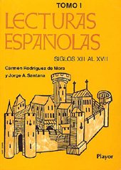 Beispielbild fr Lecturas espaolas, tomo I. Siglos XII al XVII zum Verkauf von Libro Usado BM
