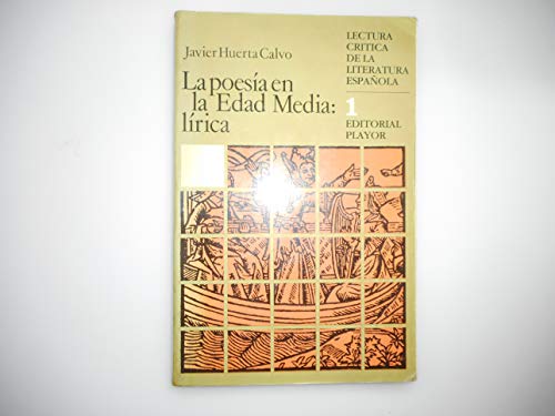 La Poesia En La Edad Media: Lirica (1) (9788435903080) by JAVIER HUERTA CALVO