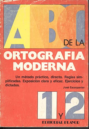 Beispielbild fr Abc de la Ortografia Moderna 1/2 zum Verkauf von Hamelyn